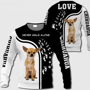 Chihuahua - Never Walk Alone